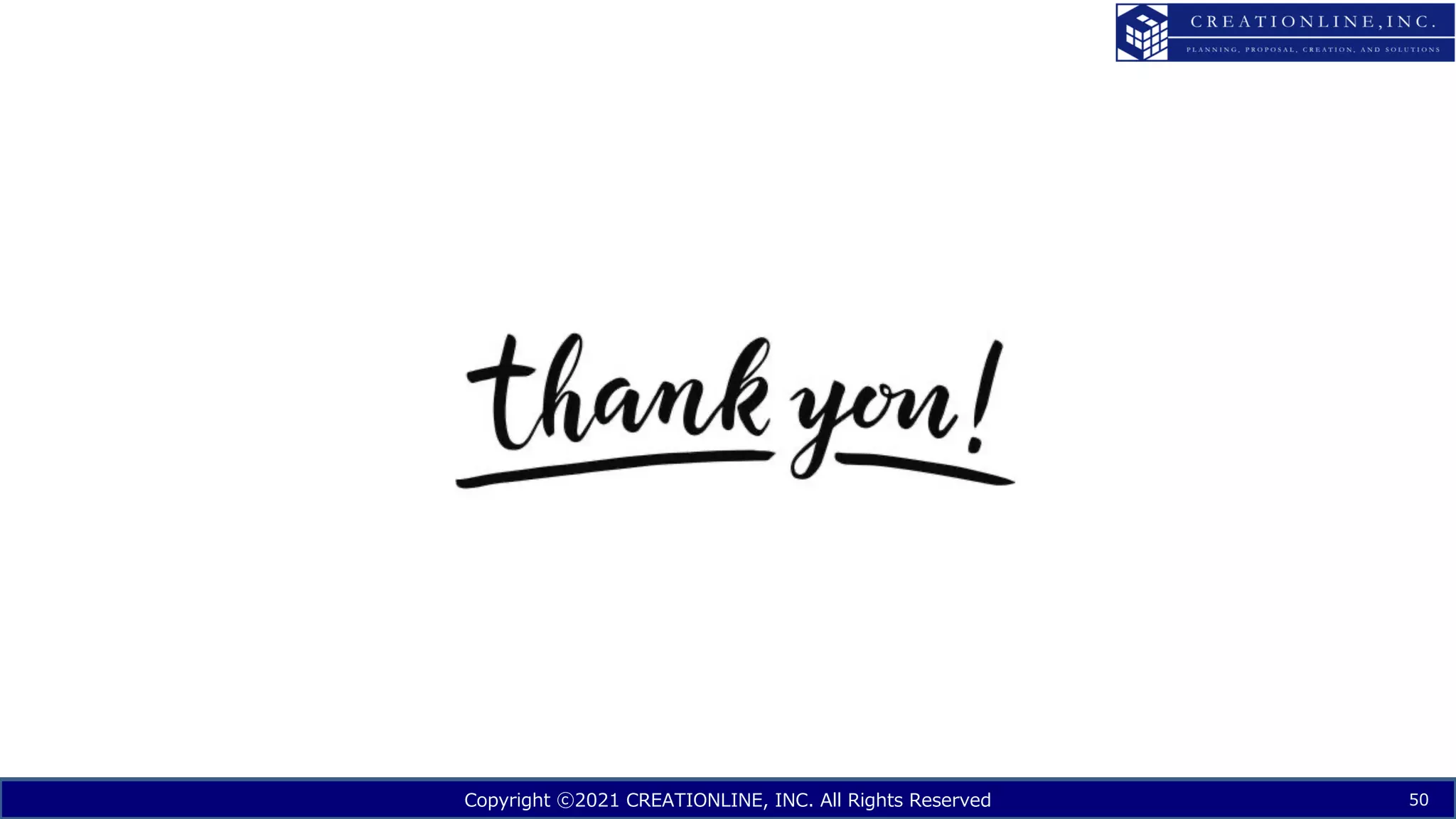 Copyright ⓒ2021 CREATIONLINE, INC. All Rights Reserved 50
 