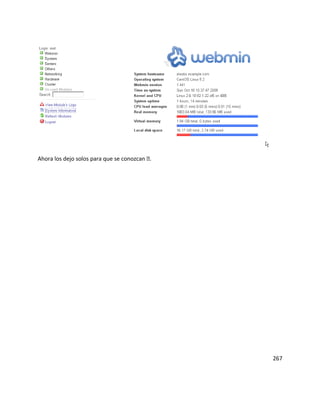 Ahora los dejo solos para que se conozcan .
267
 