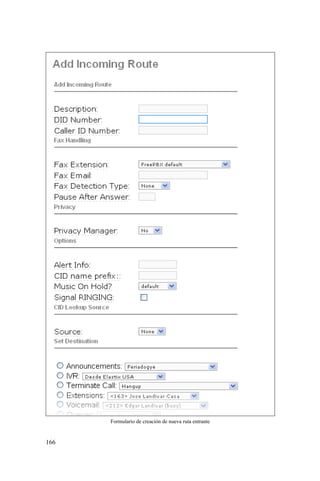 166
Formulario de creación de nueva ruta entrante
 