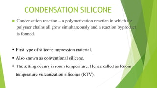 ELASTOMERIC IMPRESSION MATERIALS [Autosaved].pptx