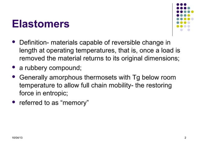Elastomers | PPT | Chemistry | Science
