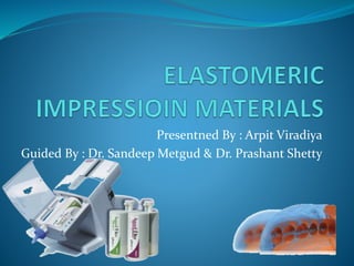 Presentned By : Arpit Viradiya
Guided By : Dr. Sandeep Metgud & Dr. Prashant Shetty
 