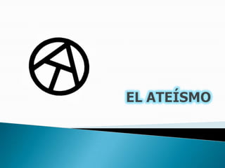 EL ATEÍSMO 