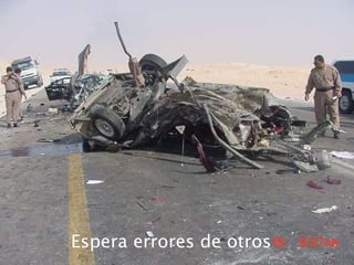 Espera errores de otros 