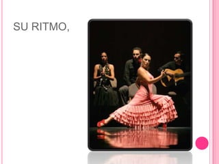 SU RITMO,
 