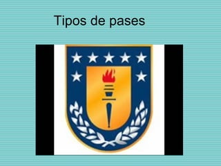 Tipos de pases 