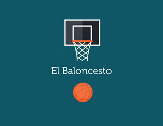 El Baloncesto
 