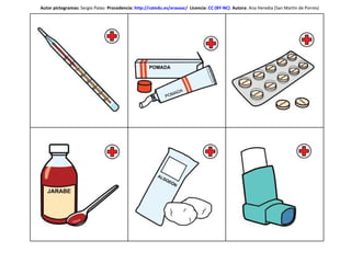 Autor pictogramas:  Sergio Palao   Procedencia:  http://catedu.es/arasaac/    Licencia:  CC (BY-NC)   Autora : Ana Heredia (San Martín de Porres) 