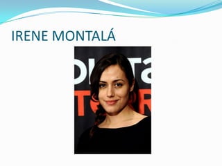IRENE MONTALÁ