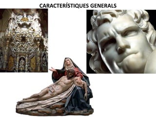 CARACTERÍSTIQUES GENERALS

Júlia López Valera

 