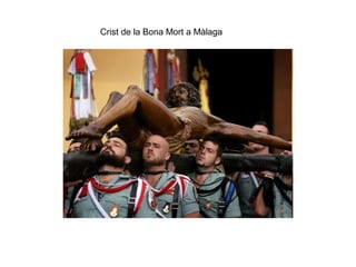 Crist de la Bona Mort a Màlaga
 