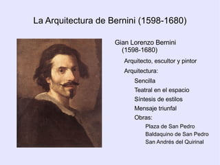 Cronología y tipos del Barroco Etapas del Barroco: Barroco temprano o primitivo (1580-1630). Coincide con el Manierismo 