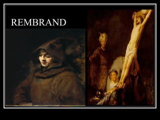 REMBRAND
 