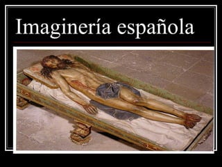 Imaginería española
 