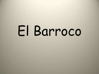 El Barroco 