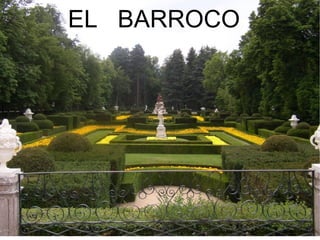 EL  BARROCO 