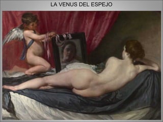 LA VENUS DEL ESPEJO
 