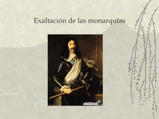 Exaltación de las monarquías 