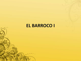 EL BARROCO I 