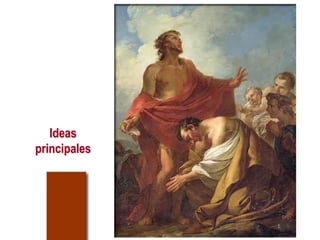Ideas
principales
 