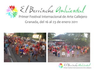 Granada, del 16 al 23 de enero 2011 
