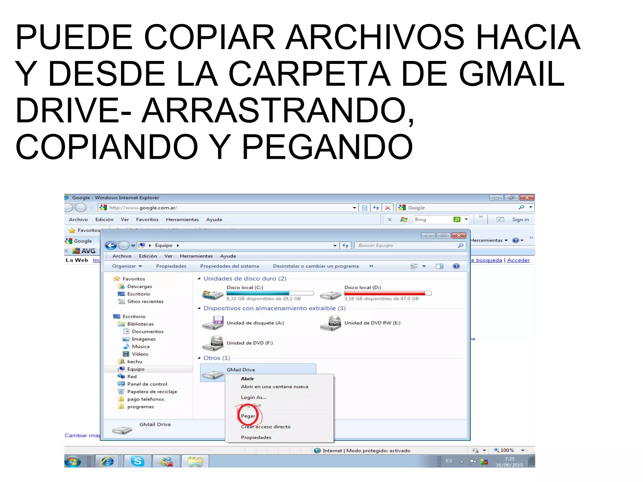 PUEDE COPIAR ARCHIVOS HACIA Y DESDE LA CARPETA DE GMAIL DRIVE- ARRASTRANDO, COPIANDO Y PEGANDO 