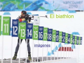El biathlon imágenes 