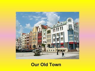Our Old Town