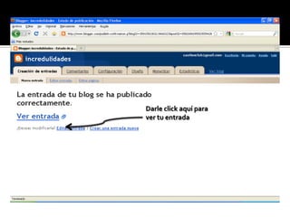 Darle click aquí para
ver tu entrada
 