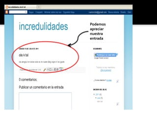 Podemos
apreciar
nuestra
entrada
 