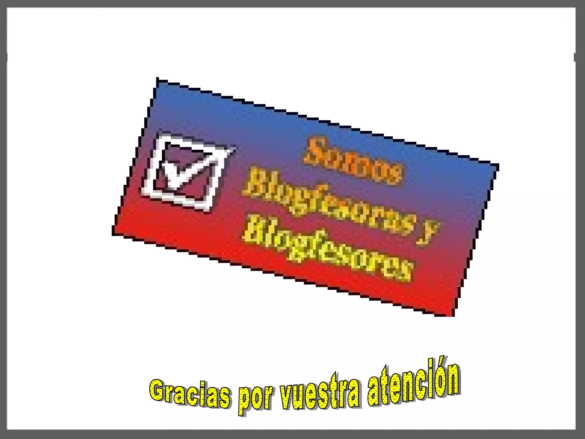 Gracias por vuestra atención 