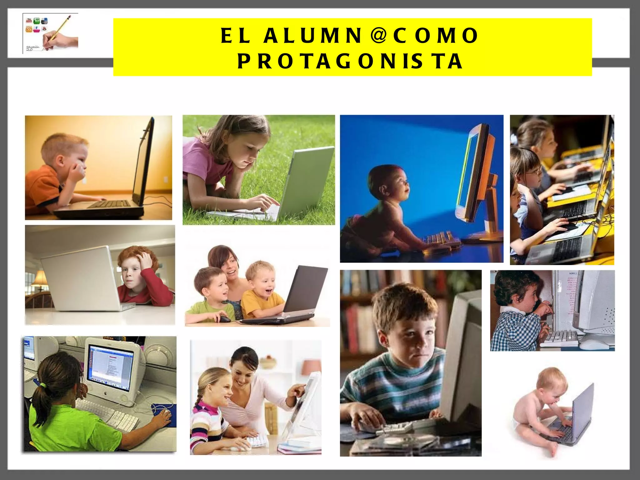 EL ALUMN@ COMO PROTAGONISTA 