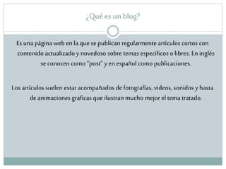 El blog y sus aplicaciones | PPTX