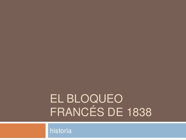 El bloqueo francés de 1838