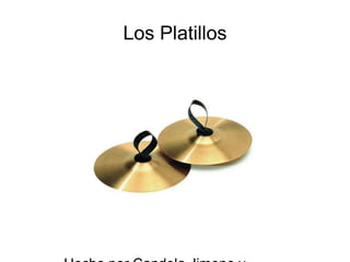 Los Platillos