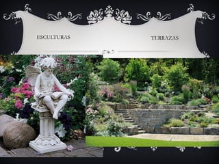 ESCULTURAS TERRAZAS
 