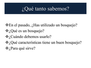 El bosquejo | PPTX