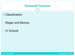 Coronoid Classification Elbow trauma & infection | PPTX