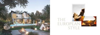 THE
EUROPEAN
STYLE
 