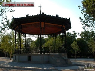 Templete de la Música 