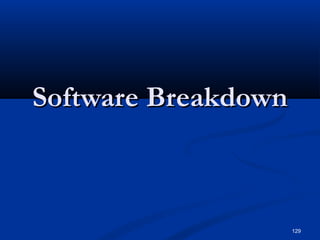 129
Software BreakdownSoftware Breakdown
 