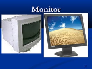 77
MonitorMonitor
 