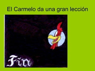 El Carmelo da una gran lección 