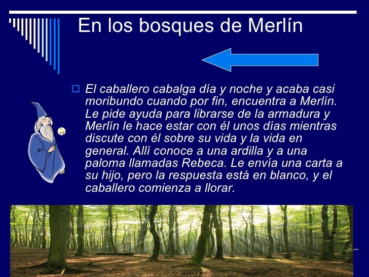 Que Le Recomendo Merlin Al Caballero Para Quitarse La Armadura