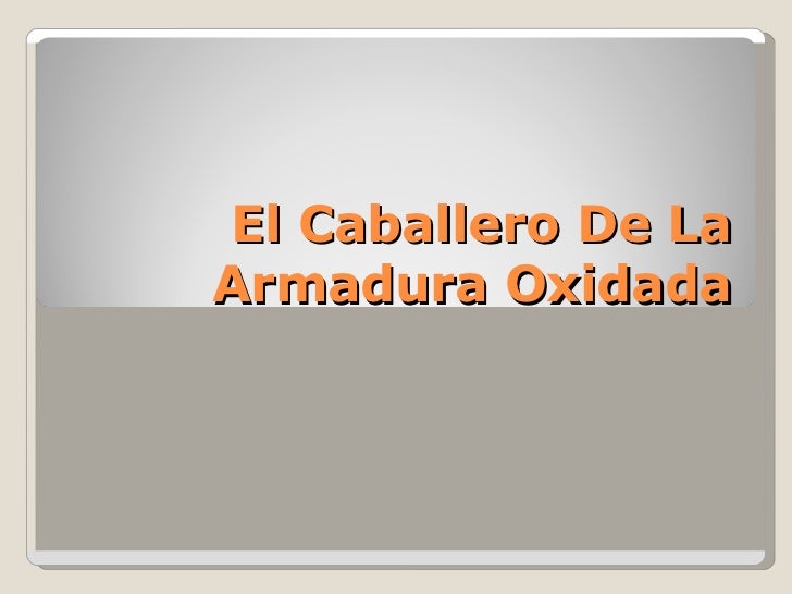 Get Book El Caballero De La Armadura Oxidada PNG