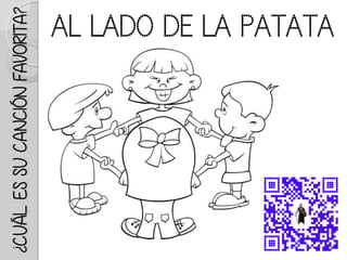 ¿CUÁLESSUCANCIÓNFAVORITA?
AL LADO DE LA PATATA
 