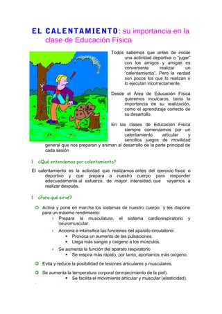 EL CALENTAMIENTO : su importancia en la
   clase de Educación Física
                                        Todos sabemos...