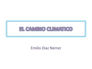 Emilio Diaz Nemer
 