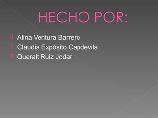  Alina Ventura Barrero
 Claudia Expósito Capdevila
 Queralt Ruiz Jodar
 