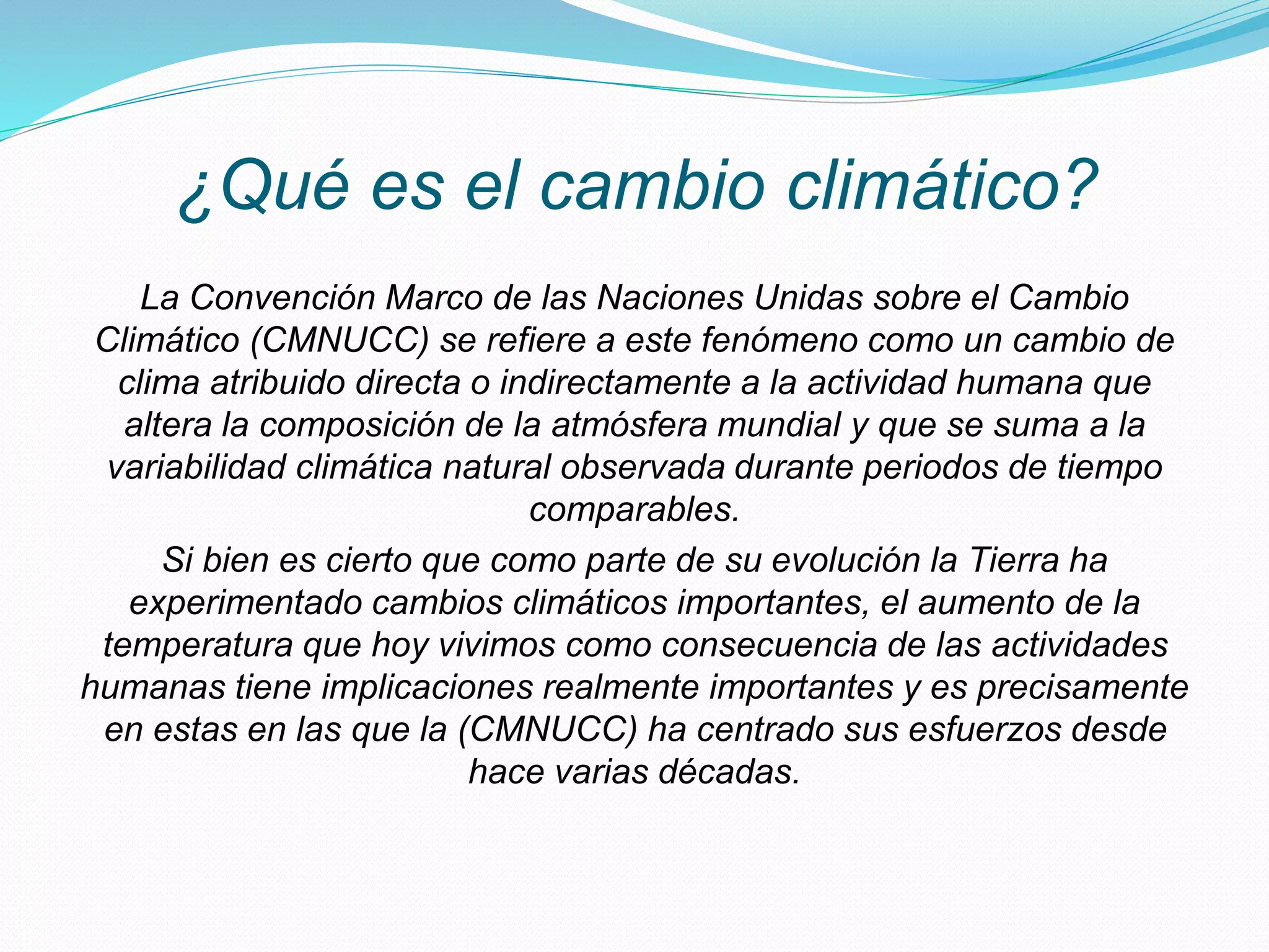 El cambio climático y calentamiento global. | PPTX